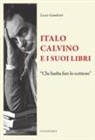 Lucio Gambetti - Italo Calvino e i suoi libri