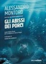 Alessandro Montoro - Gli abissi dei porci