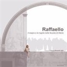 Franca Manenti Valli - Raffaello. Il segno e la regola nella Scuola di Atene
