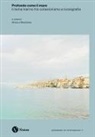 Angela Madesani - Profondo come il mare. Il tema marino tra collezionismo e iconografia