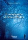 Isabella Ferrauto - Il compleanno di Monsù Mullet