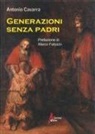 Antonio Cavarra - Generazioni senza padri