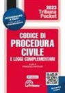 Francesco Bartolini - Il Codice di procedura civile e le leggi complementari