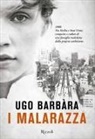 Ugo Barbàra - I Malarazza