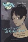 Chiara Gianni, Elanor Burgyan - Cristina Trivulzio di Belgiojoso. La principessa rivoluzionaria. Sorelle d'Italia