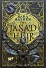 Sara Hashem - The Jasad Heir. Dalle ceneri sorgerà una regina