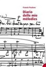 Francis Poulenc - Diario delle mie mélodies