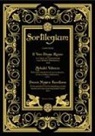 Sortilegium. Il vero Drago Rosso (1868) Arbatel Veterum (1570) Praxis Magica Faustiana (1847)