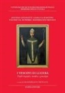 Antonio Antonetti, Gianluca D'Antino, Walter Di Pierro, Massimiliano Monaco - I vescovi di Lucera. Profili biografici, araldica e genealogia
