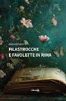 Anna Bendotti - Filastrocche e favolette in rima