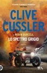 Robin Burcell, Clive Cussler - Lo spettro grigio