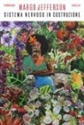 Margo Jefferson - Sistema nervoso in costruzione