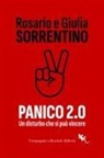 Giulia Sorrentino, Rosario Sorrentino - Panico 2.0. Un disturbo che si può vincere