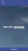 Marielle Macé - Respirare