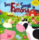 Tutti svegli in fattoria. Prime letture