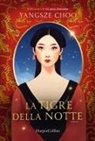 Yangsze Choo - La tigre della notte