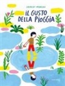 Laurent Moreau - Il gusto della pioggia