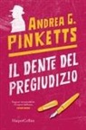 Andrea G. Pinketts - Il dente del pregiudizio