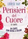 Louise L. Hay - Pensieri del cuore. Le carte