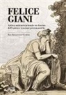 Aurora Scotti, Marcella Vitali - Felice Giani. Artista anticonvenzionale tra fascino dell'antico e tensioni preromantiche. San Sebastiano Curone