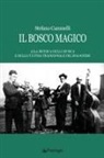 Stefano Cammelli - Il bosco magico