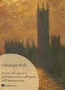 Christoph Wulf - Forme del sapere e dell'educazione nell'epoca dell'Antropocene