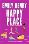Emily Henry - Happy place. Una vacanza particolare