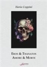 Ilaria Coppini - Eros & Thanatos