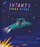 Oliver Jeffers - Intanto sulla terra