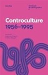 Francesco Ciaponi, Silvia Sfligiotti - Controculture 1956-1995
