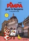 Altan - Pimpa goes to Bergamo. A city guide for kids