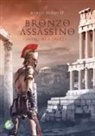 Marco Bertoli - Bronzo assassino. Intrighi a Sparta