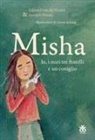 Edward van de Vendel, Annet Schaap - Misha. Io, i miei tre fratelli e un coniglio