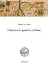 Matteo De Chiara - Dizionario pashto-italiano