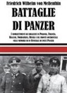 Friedrich Wilhelm von Mellenthin, Andrea Lombardi - Battaglie di panzer. I combattimenti di corazzati in Polonia, Francia, Balcani, Nordafrica, Russia e sul fronte occidentale nelle memorie di un ufficiale di unità panzer
