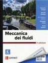 Yunus A. Çengel, John M. Cimbala, Giuseppe Cozzo, Cinzia Santoro - Meccanica dei fluidi