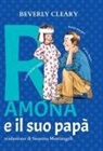 Beverly Cleary, Jacqueline Rogers - Ramona e il suo papa