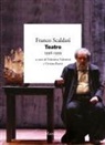 Franco Scaldati, Viviana Raciti, Valentina Valentini - Teatro 1996-1999