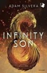 Adam Silvera - Infinity son. Ediz. italiana