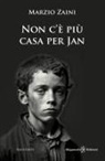 Marzio Zaini - Non c'è più casa per Jan e altri racconti