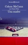 Colum McCann - Una madre