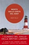Mary Kelly - Morte sulle coste del Kent