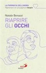 Natale Benazzi - Riaprire gli occhi