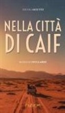Nicola Scutti - Nella città di Caif