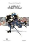 Musashi Miyamoto - Il libro dei cinque anelli
