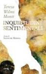 Teresa Wilms Montt, Salvatore Messina - Inquietudini sentimentali
