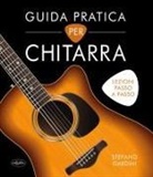Stefano Gardini - Guida pratica per chitarra