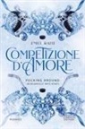 Emily Rath - Competizione d'amore. Pucking around. Jacksonville Rays series
