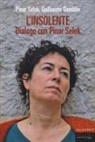 Guillaume Gamblin, Pinar Selek - L' insolente