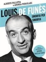 Alberto Pallotta, Andrea Pergolari - Louis de Funès, smorfia per smorfia
